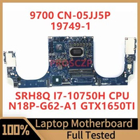 CN-05JJ5P 05JJ5P 5JJ5P For Dell 9700 Laptop Motherboard 19749-1 With SRH8Q I7-10750H CPU N18P-G62-A1 GTX1650TI 100% Working Well