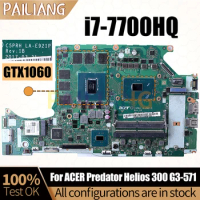 For ACER ACER Predator Helios 300 G3-571 Notebook Mainboard Laptop LA-E921P i7-7700HQ GTX1060 Motherboard Full Tested