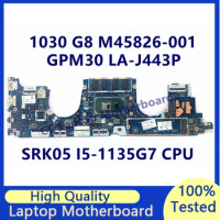 M45826-001 M45826-501 M45826-601 L85350-002 For HP 1030 G8 1040 G8 Laptop Motherboard W/SRK05 I5-1135G7 CPU LA-J443P 100% Tested