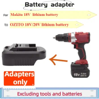 For Makita 18V Lithium Battery Converter To OZITO 18V/20V Lithium Battery Cordless Electric Drill Adapter (Only Adapter)