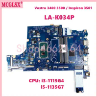 LA-K034P With i3-1115G4 i5-1135G7 CPU Laptop Motherboard For Dell Vostro 3400 3500 Inspiron 3501 Notebook Mainboard