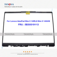 Original New 5B30S19113 For Lenovo IdeaPad Slim 5 14IRL8 82XD Slim 5 14IAH8 83BF LCD Front Bezel Frame Cover Trim Bezel B Shell