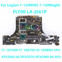For Legend 7-15IMH05 7-15IMHg05 Laptop motherboard LA-J561P With I7-10750H I7-10875H I9-10980H CPU RTX2060 6G/RTX2070/RTX2080 8G