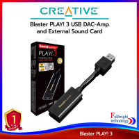 CODCreative Sound Blaster Play! 3 Dac-Amp การ์ดเสียงขนาดพกพา เชื่อมต่อผ่าน USB เสียงดี ราคาถูก รับปร