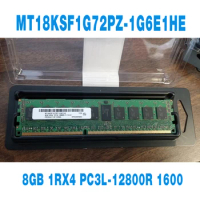 1PCS 8GB 1RX4 PC3L-12800R Server Memory 8G DDR3L 1600 ECC REG For MT MT18KSF1G72PZ-1G6E1HE