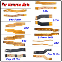 New Main FPC LCD Display Connect Mainboard Flex Cable Ribbon For Motorola Moto G32 G53 G60S G82 G200 Edge 20 Lite