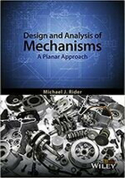 Design and Analysis of Mechanisms: A Planar Approach 2015 (JW)    John Wiley