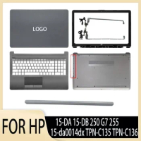 FOR HP 15-DA 15-DB 250 G7 255 15-da0014dx TPN-C135 TPN-C136 LCD Back Cover/Front Bezel/Hinge/Palm Rest/Bottom Case