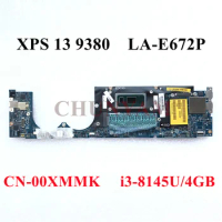 LA-E672P w/ i3-8145U 4GB RAM FOR dell XPS 13 9380 Laptop Notebook Motherboard CN-00XMMK 0XMMK Mainboard 100% Tested