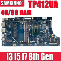 TP412UA Mainboard For ASUS Vivobook Flip 14 TP412 TP412U TP412UAF Laptop Motherboard I3 I5 I7 CPU 4GB/8GB RAM 100% Tested Work