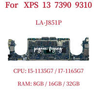 LA-J851P Mainboard For Dell XPS 13 7390 9310 Laptop Motherboard CPU: I5-1135G7 I7-1165G7 RAM: 8GB /16GB / 32GB 100% Test OK
