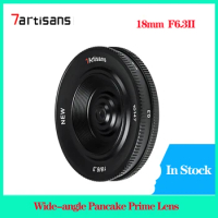 7artisans 18mm F6.3II Camera Lens For Sony Fuji APS-C Ultra-thin Manual Prime Lens For M6 XT200 For Nikon Canon Micro 4/3
