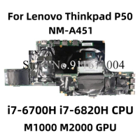 01AY362 00UR728 NM-A451 Mainboard For LENOVO Thinkpad P50 Laptop Motherboard With i7-6700H i7-6820H CPU M1000 M2000 2/4G GPU