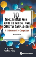 10 Things You Must Know About the International Chemistry Olympiad (IChO)  I-jy Chang 2023 WorldScientific