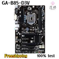 For Gigabyte GA-B85-D3V Motherboard 16GB SATA3.0 LGA 1150 DDR3 ATX B85 Mainboard 100% Tested Fully Work