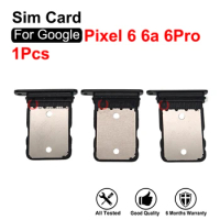 SIM Card For Google Pixel 6 Pro 6a 6Pro Sim Tray Slot Holder Repair Replacement Parts