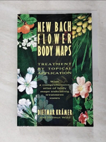 【書寶二手書T5／保健_I96】New Bach Flower Body Maps_Kramer, Dietmar