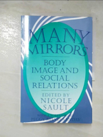 【書寶二手書T6／社會_E5L】Many mirrors : body image and social relations