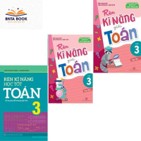 Sách: Combo Rèn Kĩ Năng Học Tốt Toán Lớp 3 + Rèn Kĩ Năng Giải Toán Lớp 3