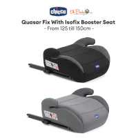 Chicco Quasar Fix Dengan Tempat Duduk Booster Isofix - Dari 125 hingga 150cm