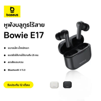 Baseus หูฟังบลูทูธไร้สาย รุ่น Bowie E17 True Wireless Bluetooth Earphones คําแนะนําการขายที่ร้อนแรงใ