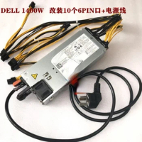 For DELL 12V 114A 1400W high-power server modified power supply plus terminal/plus 10 6PIN ports