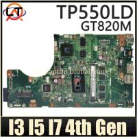 Notebook TP550LD Mainboard For ASUS TP550LN TP550LA TP550LJ TP550L Laptop Motherboard I3 I5 I7 4th Gen CPU 4GB/RAM GT820M