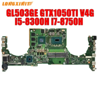 GL503GE motherboard For ASUS ROG GL503GE PX503GE MW503GE Laptop Motherboard.I5 I7 8th DABKLBMB8C0, GTX1050Ti V4G.