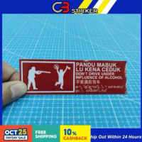 Pandu Mabuk Lu Kena Ceduk Sticker / M113