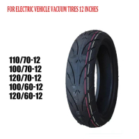 CST tires 110/70-12 100/70-12 120/70-12 100/60-12 120/60-12 are suitable for electric vehicle vacuum 12 inches