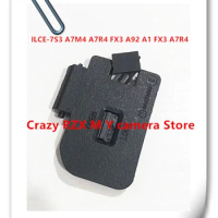 NEW Repair Parts For Sony ILCE-7M4 A74 A7 IV A7M4 A7 M4 / IV Alpha 7M4 Battery Cover Battery Door Cover Lock Lid Assy