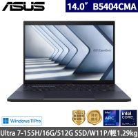 【ASUS 華碩】14吋Ultra 7 AI商用筆電(B5404CMA-0251A155H/Ultra 7-155H/16G/512G SSD/W11P)
