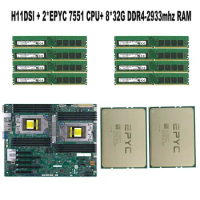 For Supermicro H11DSI REV2.0 Motherboard Socket SP3 + 2* EPYC 7551 32C/64T 180W CPU Processor +8* 32GB = 256GB DDR4 2933mhz RAM