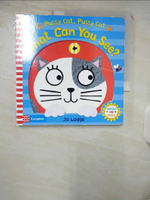 【書寶二手書T1／少年童書_KDQ】Pussy Cat, Pussy Cat, What Can You See?_Lodge Jo