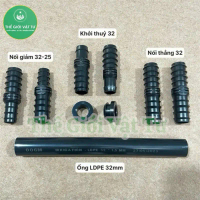 Co - Tê - Nối - Van - Khởi thủy - Bịt ống LDPE 32mm hàng chất lượng cao