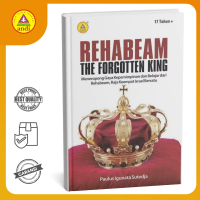 Buku Rohani Andi - Rehabeam The Forgotten King, Meneropong Gaya Kepemimpinanan Dan Belajar Dari Reha