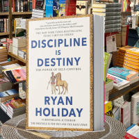 Discipline Is Destiny by Ryan Holiday