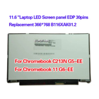 11.6 "Laptop LED Screen panel EDP 30pins Replacement 366*768 B116XAK01.2 For Asus Chromebook C213N G5-EE Fo HP Chromebook 11