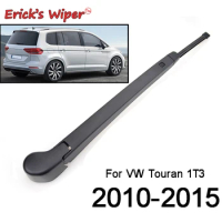 Erick's Wiper Rear Wiper Blade &amp; Arm Set Kit For VW Touran 1T3 2010 - 2015 Windshield Windscreen Tailgate Window Rain Brush