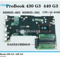 830935-001 830935-601 DA0X61MB6G0 For HP ProBook 430 G3 440 G3 Laptop Motherboard With i3 i5 i7 CPU DDR3L 100% Tested