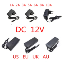 AC 100V-240V DC 12V 1A 2A 3A 5A 6A 8A 10A Power Supply Adapter 12 V Volt lighting transformer Converter For LED strip light CCTV