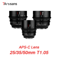 7Artisans 25/35/50mm T1.05 APS-C Entry Level Movie Footage Lens for Sony E Canon R RF M4/3 Leica L