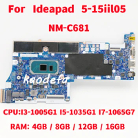 NM-C681 For Lenovo ideapad 5-15iil05 Laptop Motherboard CPU: I3-1005G1 I5-1035G1 I7-1065G7 RAM:4G/8G/16G FRU:5B20S44023