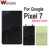 High Quality For Google Pixel 7 Back Battery Cover Door Rear Glass Housing Case Replacement Parts For Google Pixel7 Back Cover
