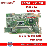 X509FL MX250/2G I3/i5/i7-8th CPU 8GB RAM Laptop Motherboard For Asus VivoBook 15 X509FL X509FB X509FJ X509F X409F Mainboard