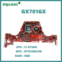 GX701GX Mainboard For Asus ROG ROG Zephyrus S17 GX701 GX701GV GX701GXR Laptop Motherboard i7-8750H CPU 8GB RAM GTX2080/8G GPU