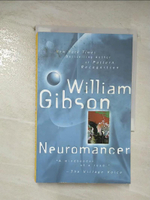 【書寶二手書T1／原文小說_CBE】Neuromancer_Gibson, William