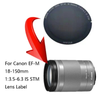 1PCS New For Canon EF-M 18-150mm 1:3.5-6.3 &amp; 55-200mm 1:4.5-6.3 IS STM LOGO Label Stickers,Digital camera Lens Label Stickers