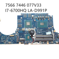 For Dell Inspiron 7566 CN-077V33 077V33 77V33 w i7-6700U CPU GTX960M GPU BCV00 LA-D991P Motherboard