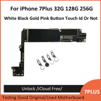 สำหรับ iPhone 7 Plus เมนบอร์ด Touch ID,ปลดล็อก Logic บอร์ดทำความสะอาด ICloud ฟรี32GB 128GB 256GB สีขาวสีดำสีชมพู 6 Mobile phones_7P 32G NO Button